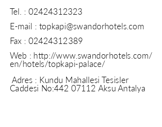 Swandor Hotels & Resorts Topkap Palace iletiim bilgileri